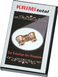 Im Schatten der Premiere - KrimiTotal - Rollenspiel von Jrg Meiner, Antje Hansen