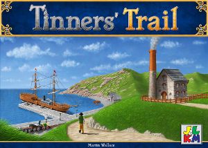 Tinner's Trail - Abbauspiel, Aufbauspiel von Martin Wallace