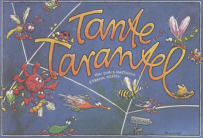 Tante Tarantel - Kinderspiel, Fangenspiel von Doris Matthus & Frank Nestel